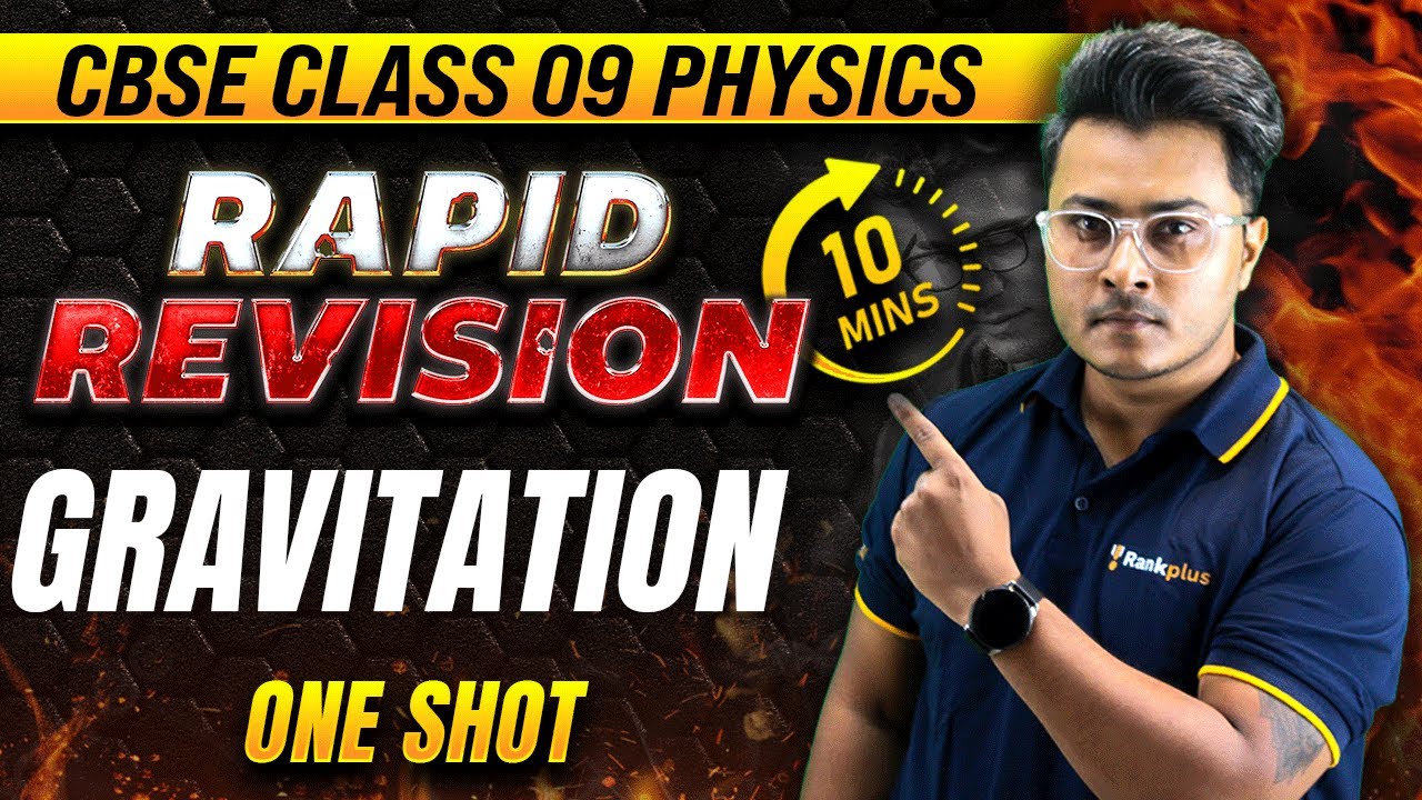 Gravitation One Shot | Rapid Revision in 10 Mins | CBSE Class 9 Physics | Abhishek Sir | Rankplus