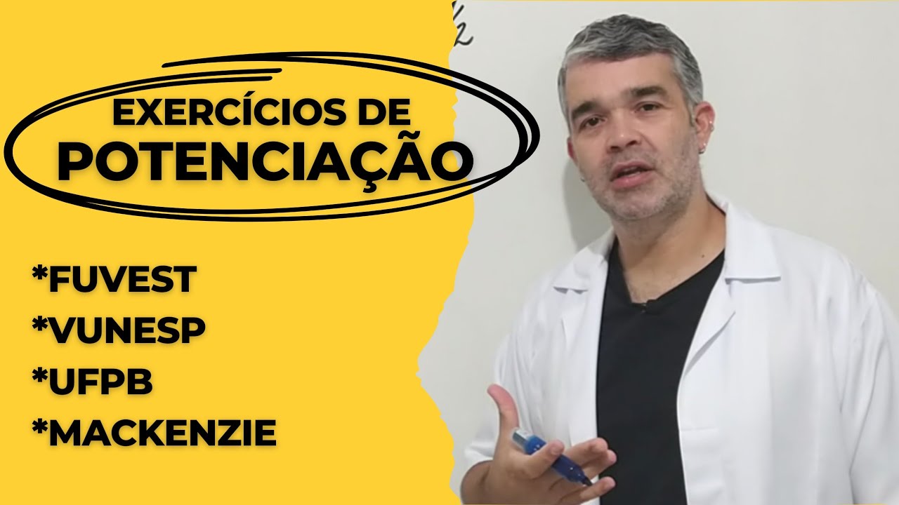 Exercícios de Potenciação: FUVEST| VUNESP| UFPB| MACKENZIE| Matemática Básica| Professor Bell