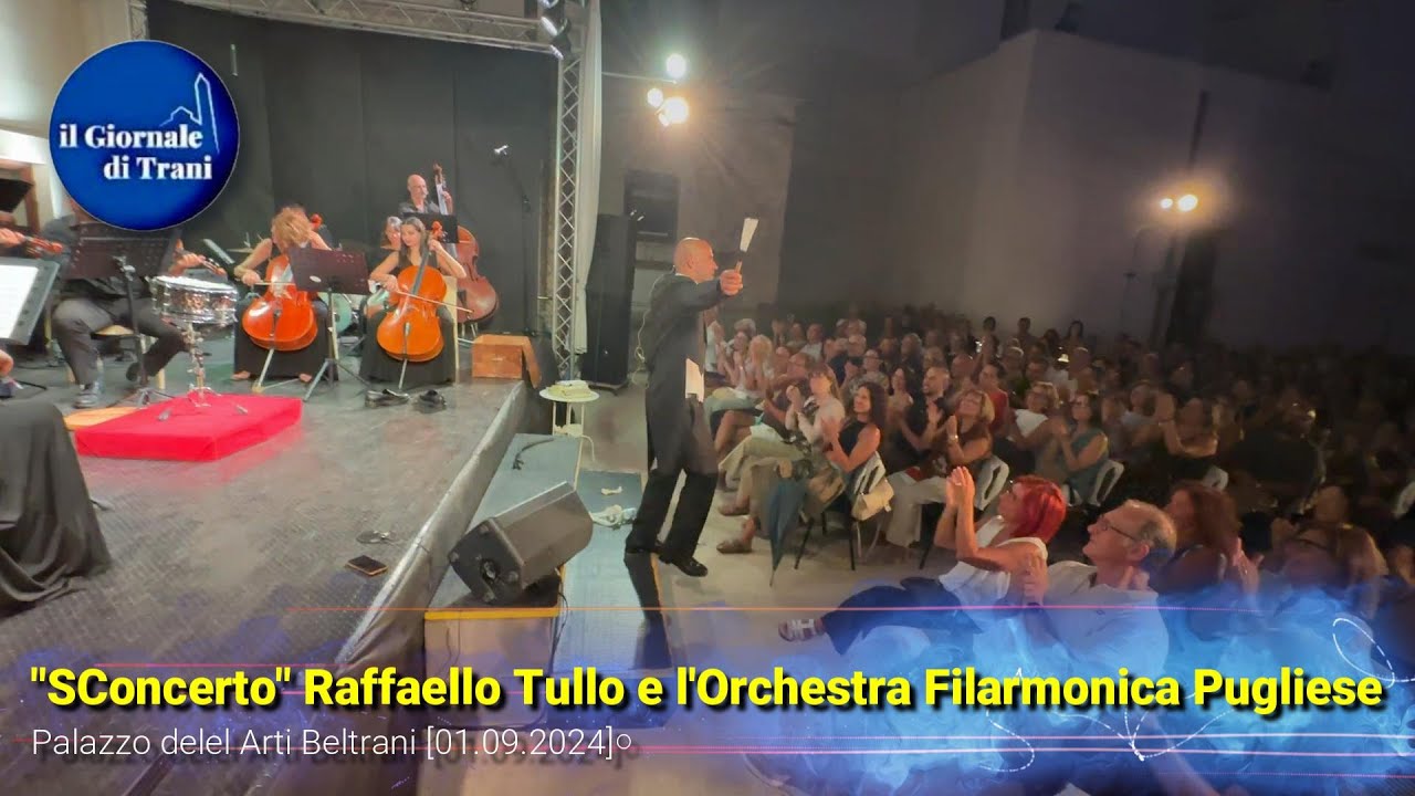 SConcerto, Raffaello Tullo, Orchestra Filarmonica Pugliese, Palazzo Beltrani