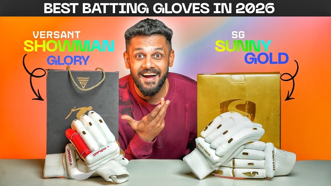 Best Batting Gloves In 2026|SG Sunny Gold And Versant Showman Glory