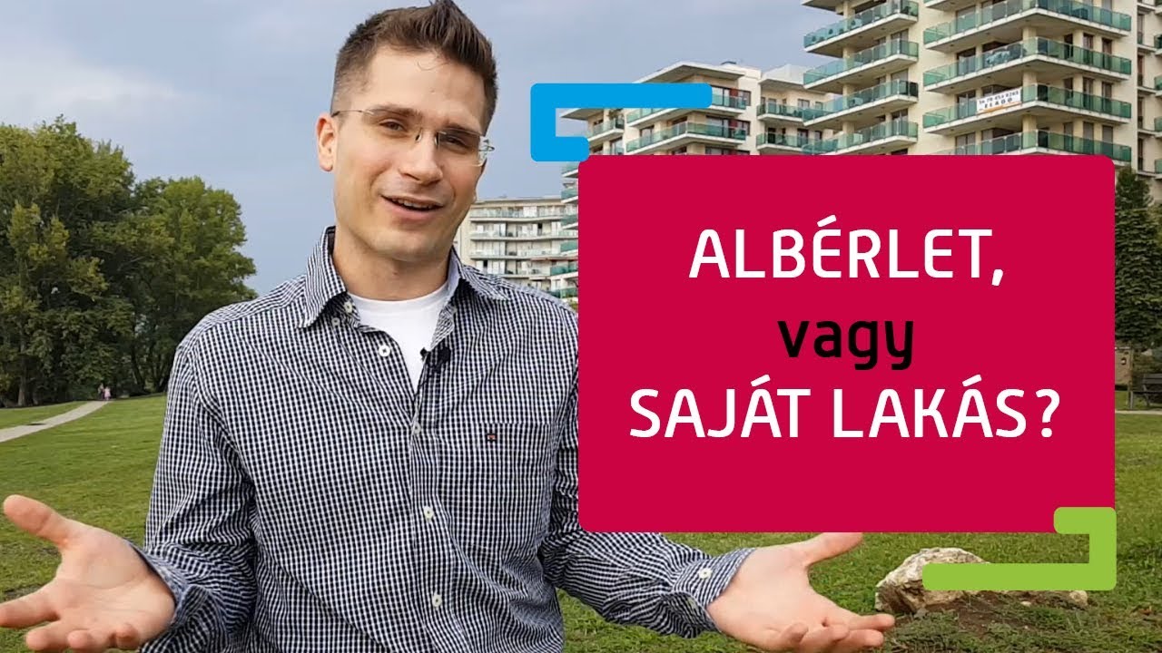 Albérlet, vagy saját lakás és lakáshitel? - Letölthető kalkulátor