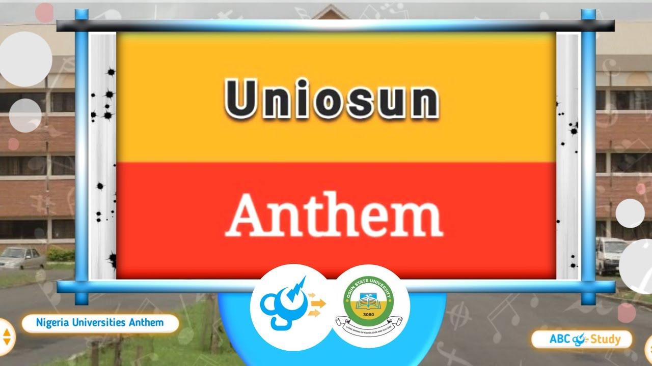 UNIOSUN ANTHEM (Official Lyrics Video)