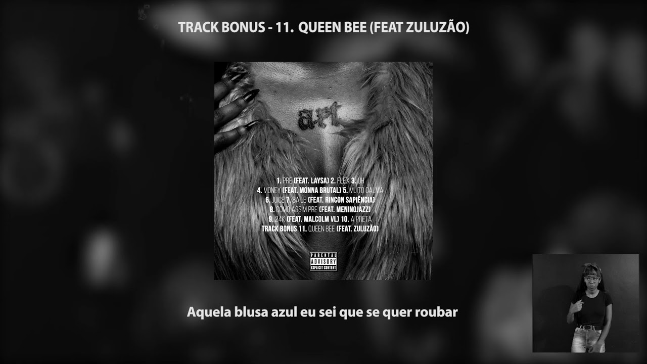 11. Torya - Queen Bee ft. Zuluzão (Prod. Gibin)