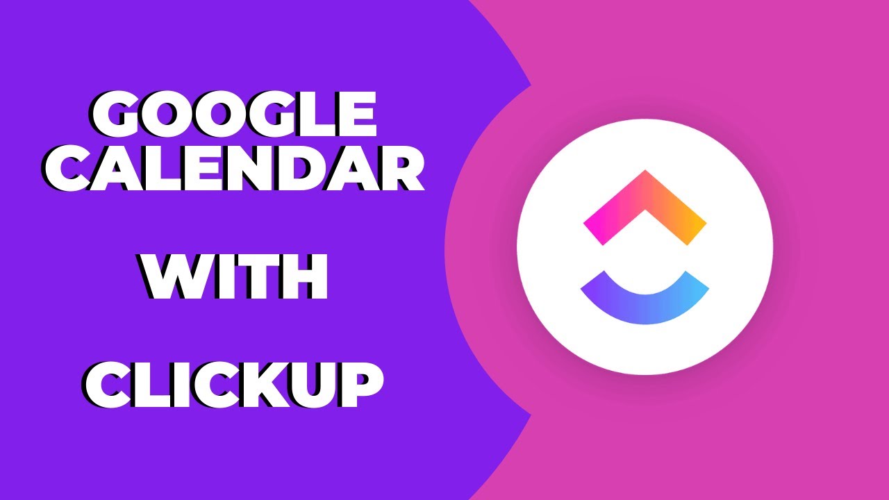How To Sync Clickup and Google Calendar ? Clickup Tips & Tricks