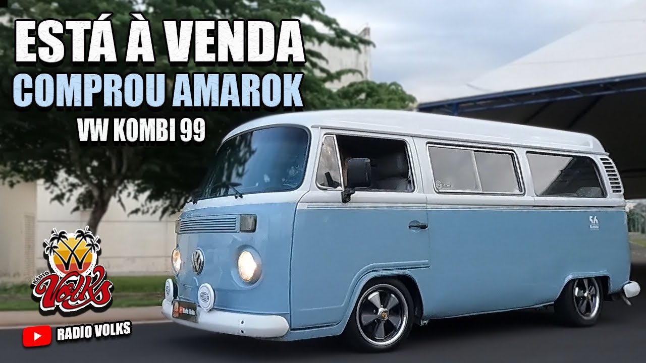 COLOCOU A KOMBI A VENDA PARA REALIZAR O SONHO DE TER UMA AMAROK - Sintoniza ai !!! - Rádio Volks