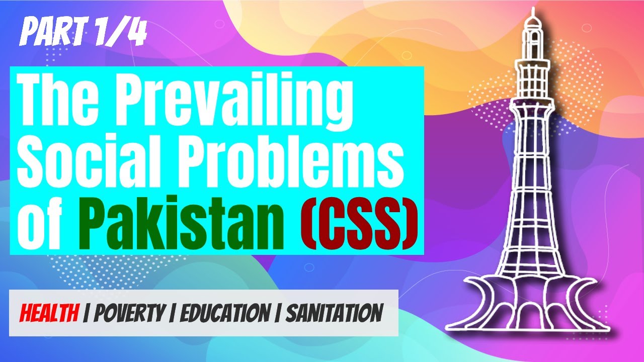 Prevailing Social Problems of Pakistan & Solutions | Part 1/4 | Health Issues & Covid-19 | CSS 2022