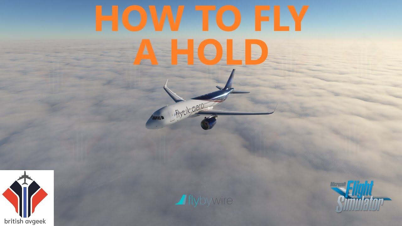 [MSFS 2020] How To Fly A Hold with the A32nx Mod [Free Tutorial]