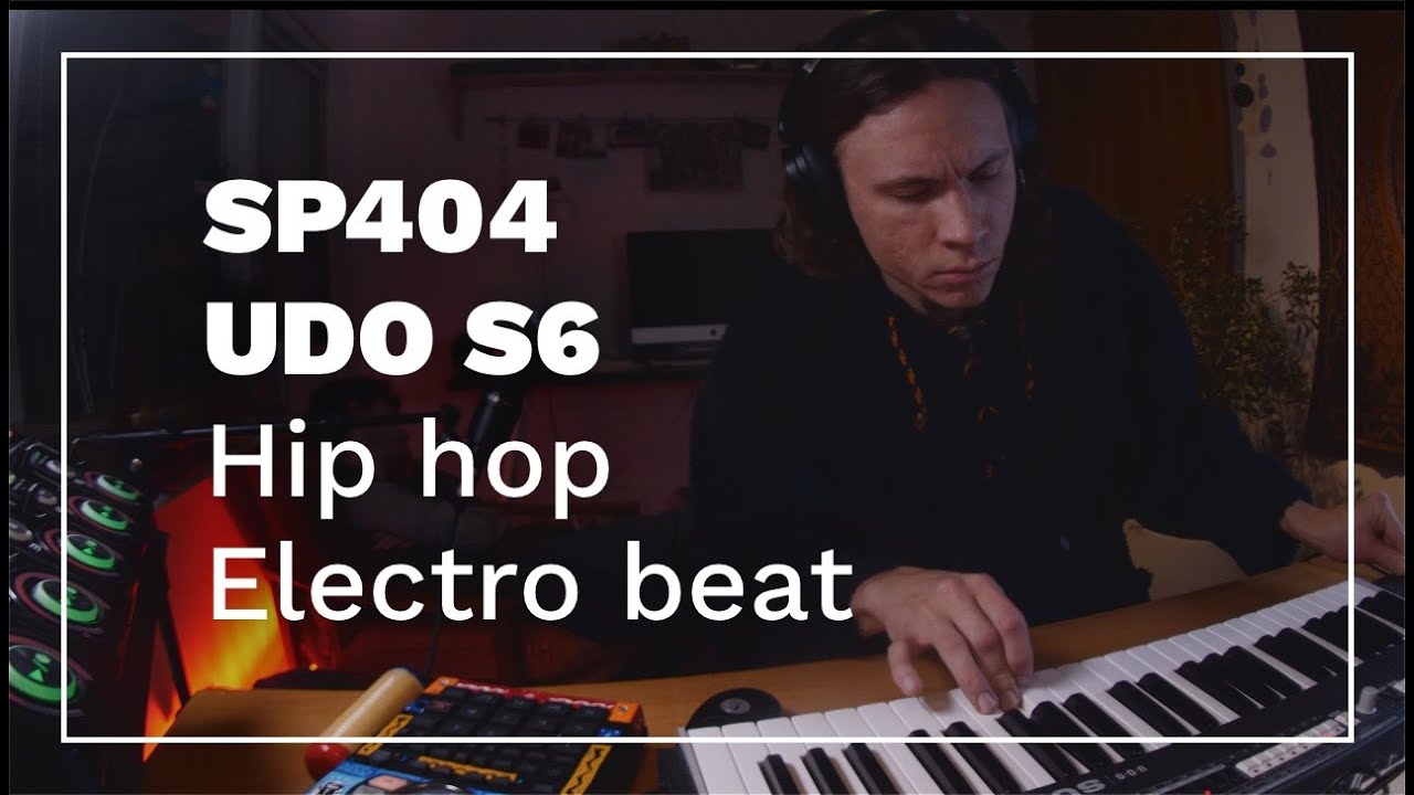 Electro beat using SP 404, UDO Super 6, RC-505 and a mic