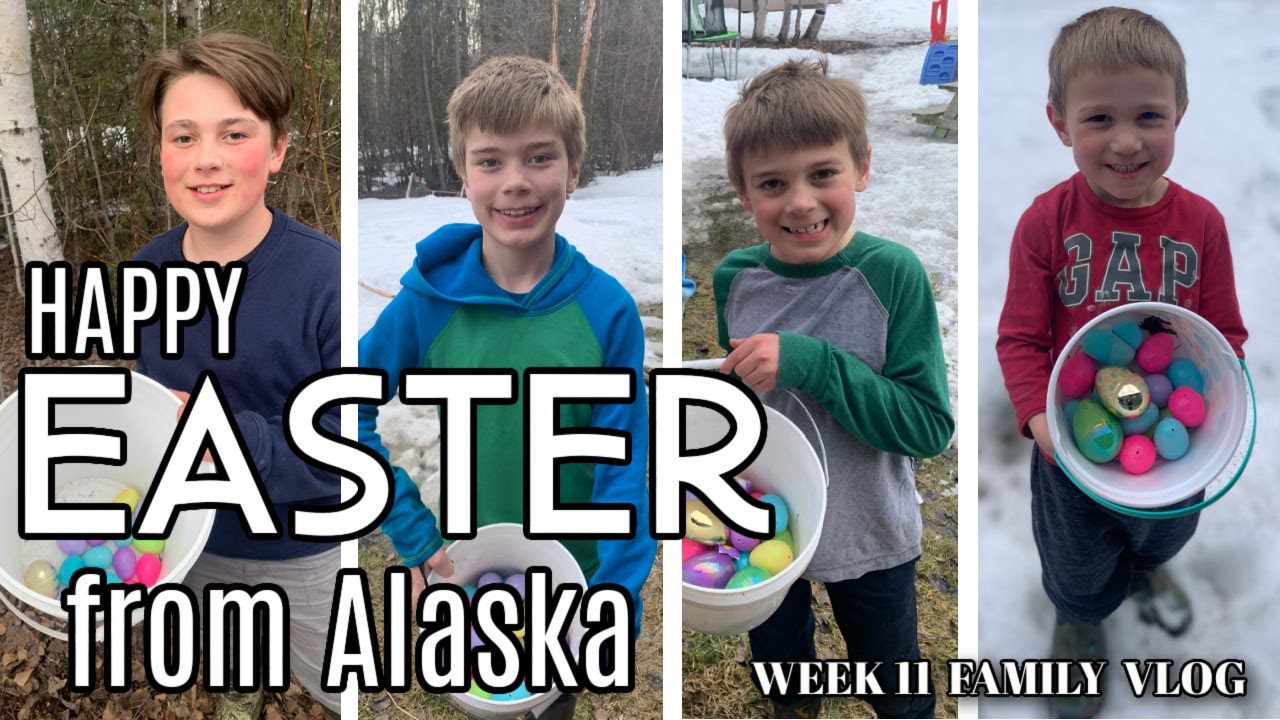 Alaska Easter in the SNOW! 2022 | This Alaska Life Family Week 11
