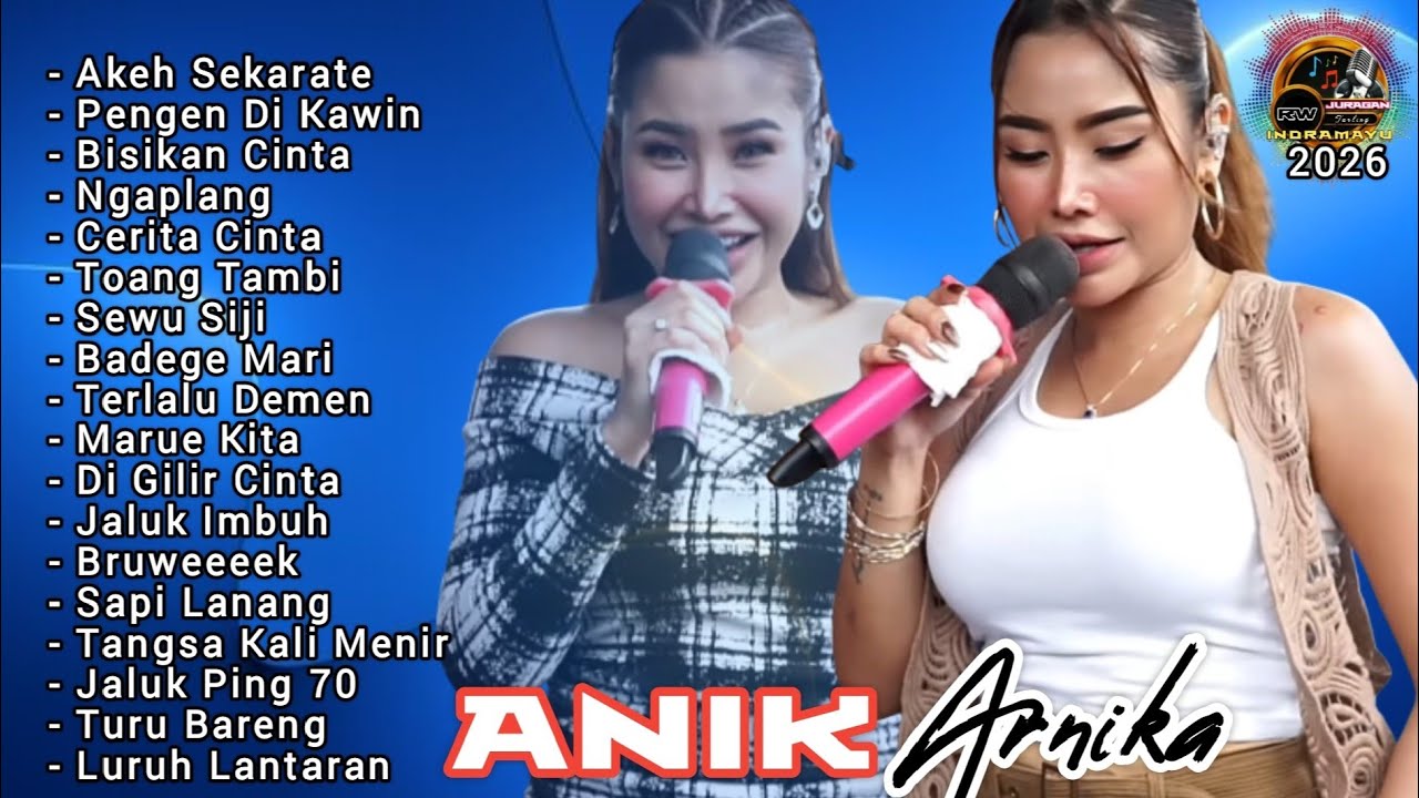 🔵FULL MP3 Audio Jernih‼️Koleksi Lagu Tarling Indramayu || Anik Arnika Jaya 2026 @juragantarling42L 