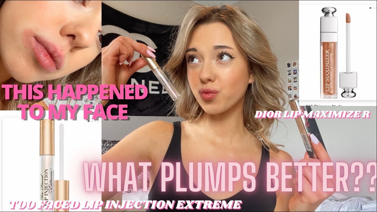 DIOR LIP MAXIMIZER OR TOO FACED LIP INJECTION EXTREME- WHICH SEPHORA LIP PLUMPER IS BEST SPRING 2022