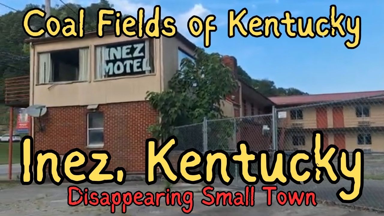 Discovering Inez, KY: Closed Businesses & Abandoned Stores in Eastern Kentucky's Mountain Coal Town