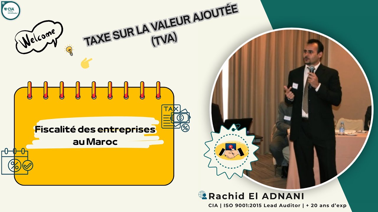 La Taxe sur la Valeur Ajout&eacute;e TVA au Maroc