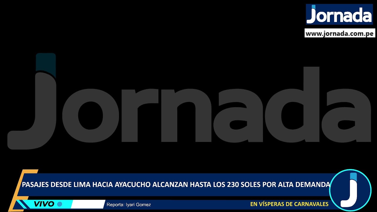 Pasajes desde Lima hacia Ayacucho alcanzan hasta los 230 soles por alta demanda de carnavales
