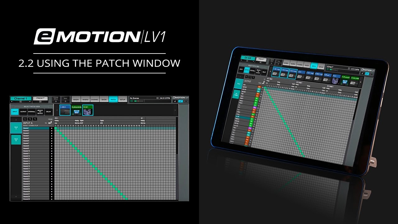 eMotion LV1 Tutorial 2.2: Using the Patch Window