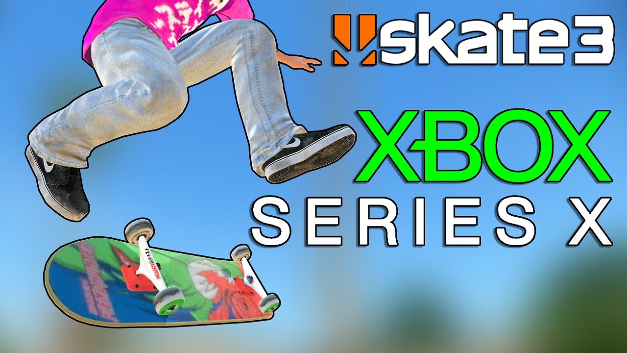 Skate 3 на Xbox Series X: все функции следующего поколения!