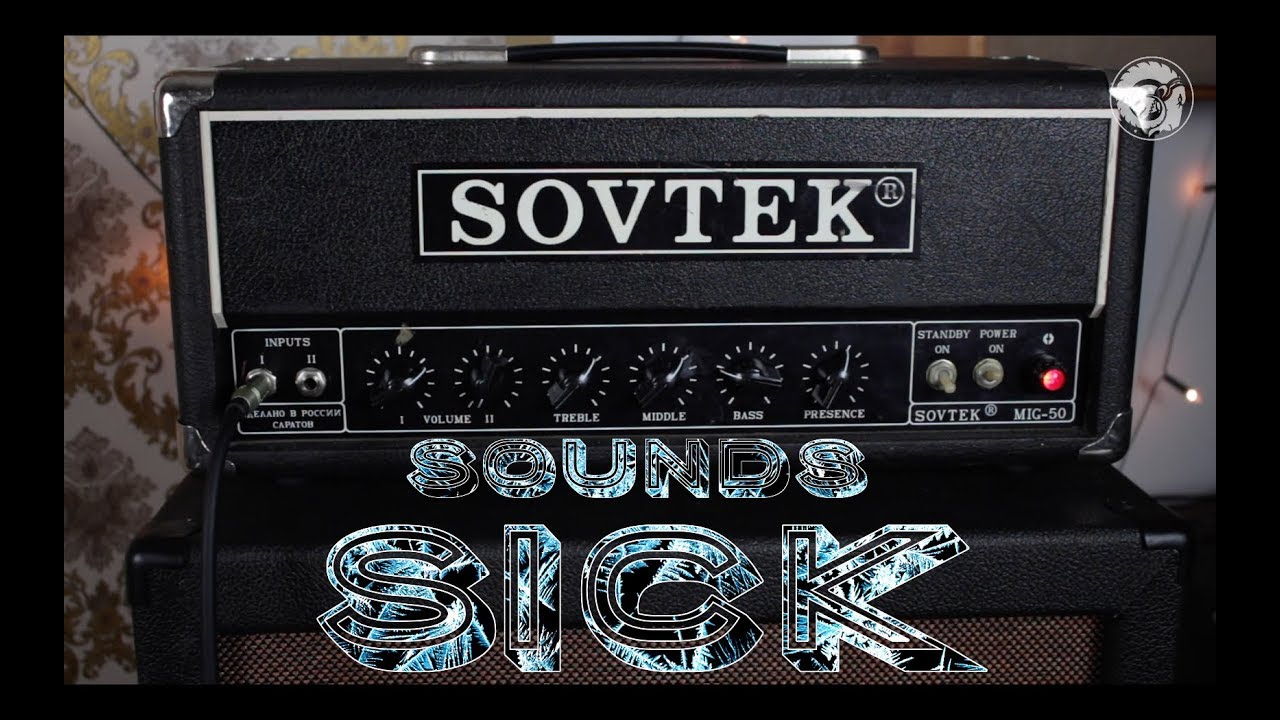 Sounds Sick Episode 24: Sovtek Mig-50