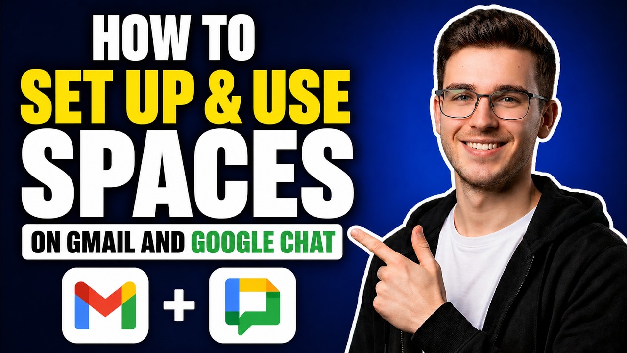 HOW TO SET UP AND USE SPACES ON GMAIL AND GOOGLE CHAT (STEP-BY-STEP GUIDE 2026)