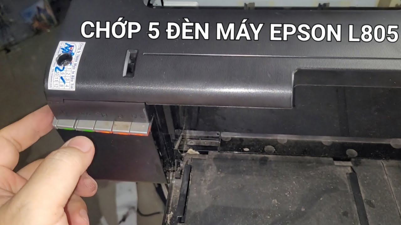 sửa lỗi máy in epson l805 l800 t50 t60 các đèn báo đều sáng
