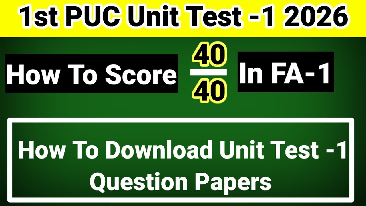 Good news DOWNLOAD ALL Unit Test 1 QUESTION PAPERS 2026-27 with Answers