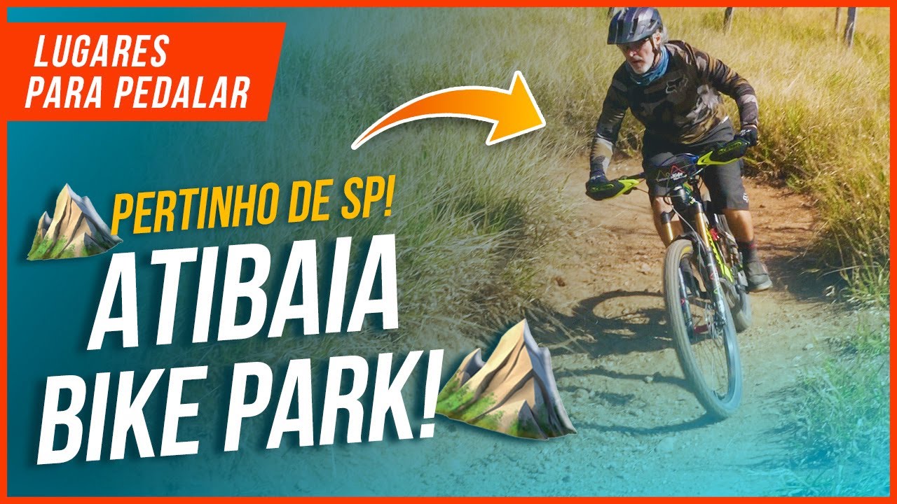 ATIBAIA BIKE PARK! Muita trilha e diversão do ladinho de SP! Bike Bicicleta MTB XC