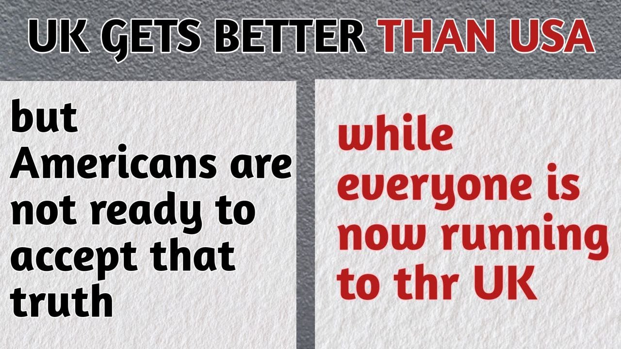 Proof Americans can't handle UK being better than them