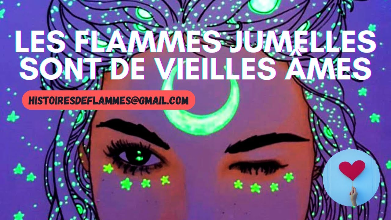 🧙‍♂️🧿LES FLAMMES JUMELLES SONT DE VIEILLES ÂMES🧿🧙🏽‍♀️