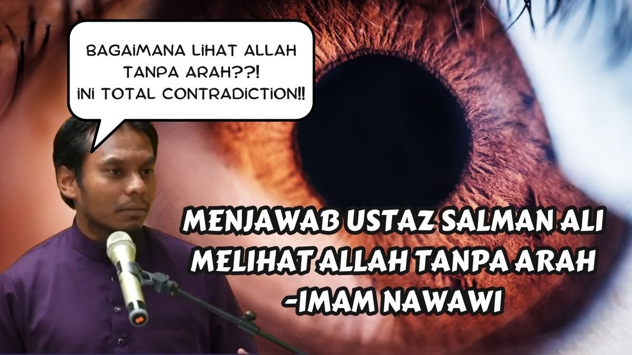 MENJAWAB USTAZ SALMAN ALI MELIHAT ALLAH TANPA ARAH - IMAM NAWAWI
