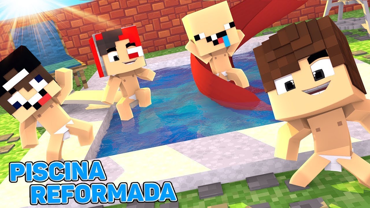 REFORMAMOS A PISCINA DA NOSSA CASA !!! - MINECRAFT