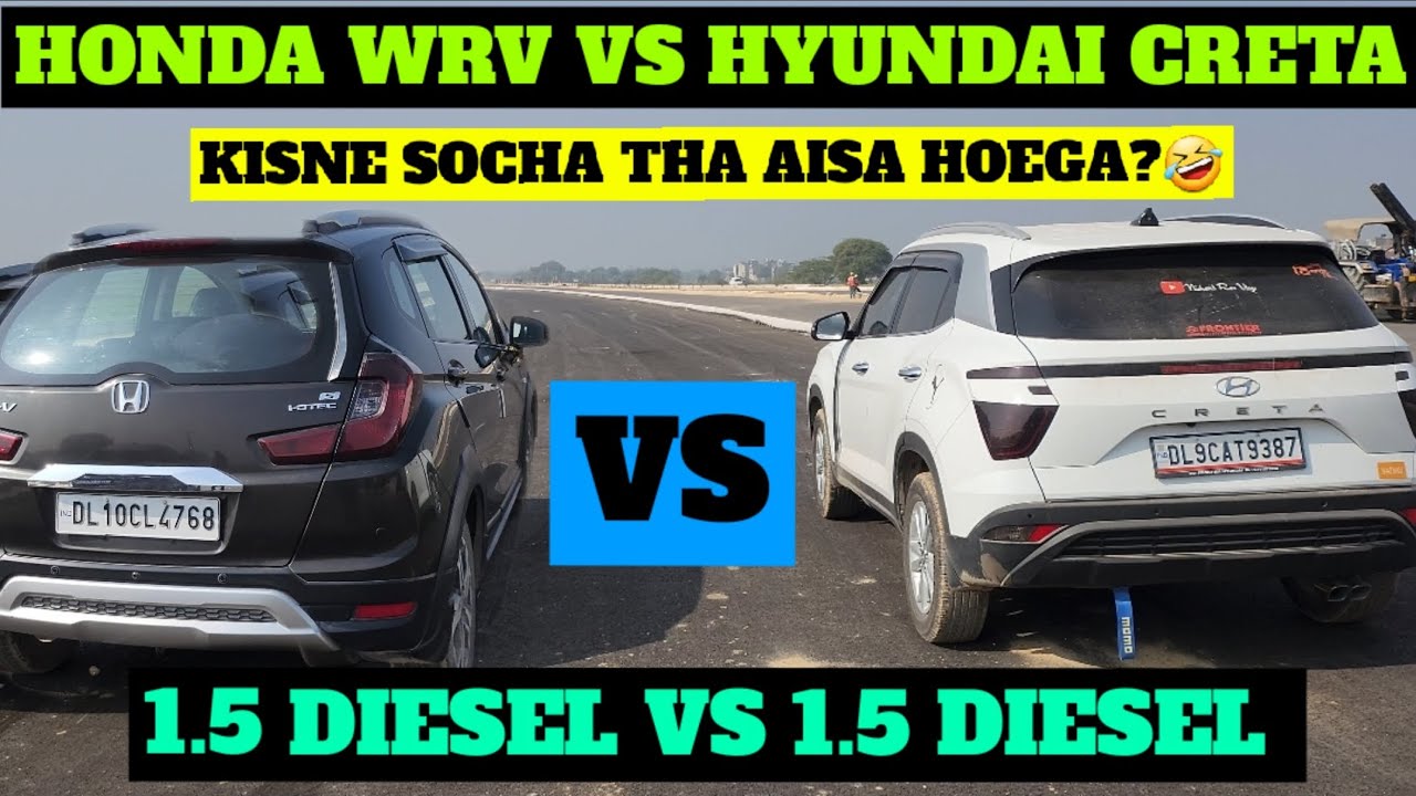 HYUNDAI CRETA VS HONDA WRV DRAG RACE 🔥DIESEL VS DIESEL #160/365 #youtube #like #share #car #viral