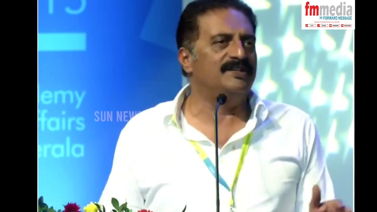 Kerala film festival actor Mr.Prakash Raj speech on stage