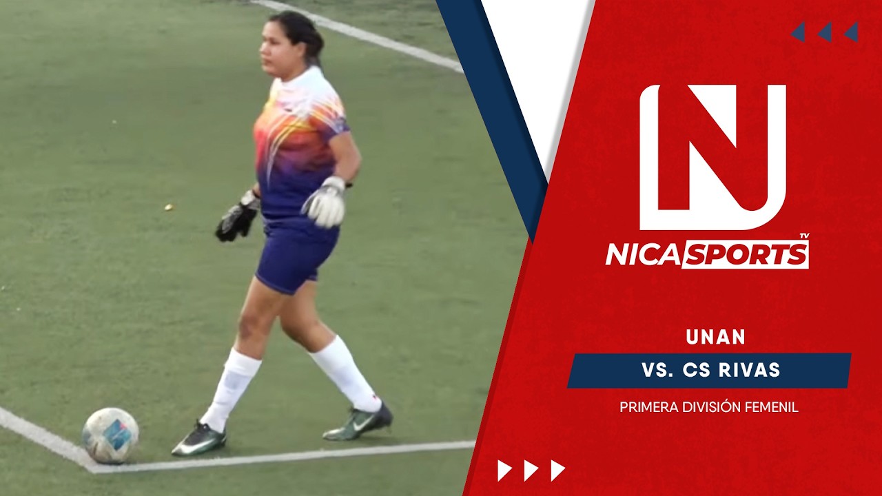 📡 EN VIVO - Primera División Femenil ⚽ UNAN 🆚 CS Rivas | Torneo Clausura 2026