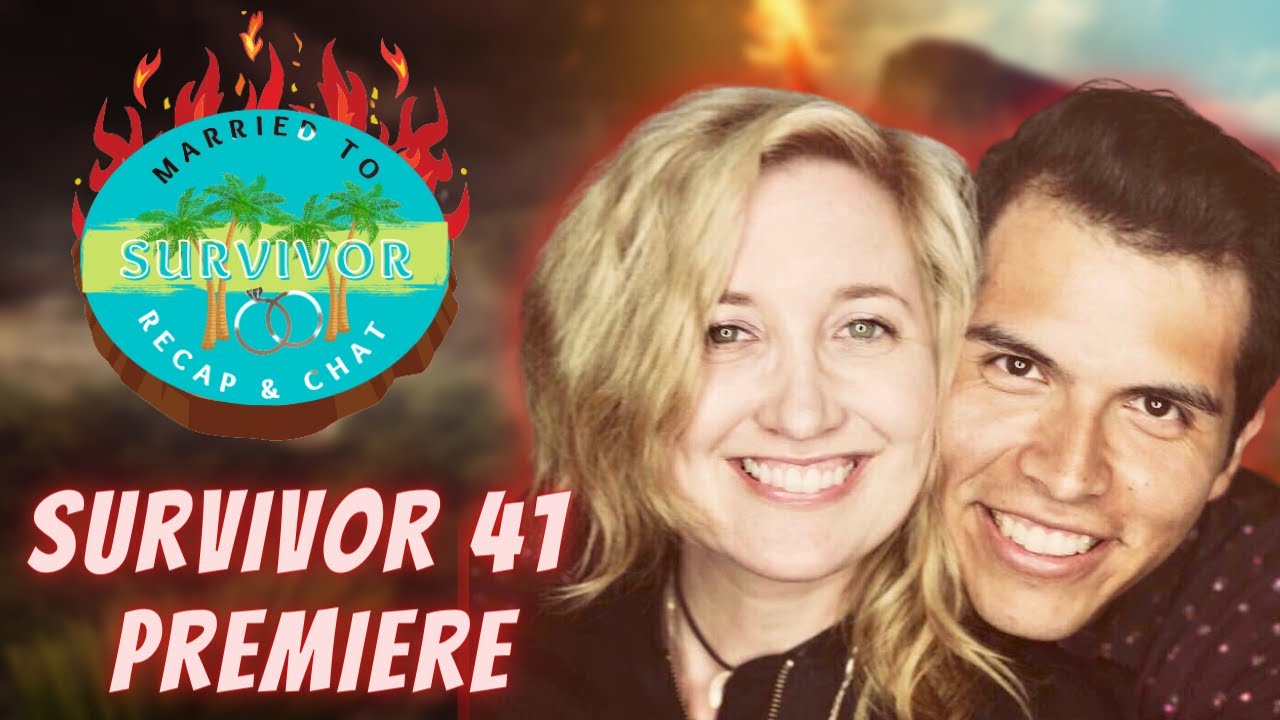 Survivor 41 Premiere | Recap | Married To Survivor with Joleen & Xchel #survivor41