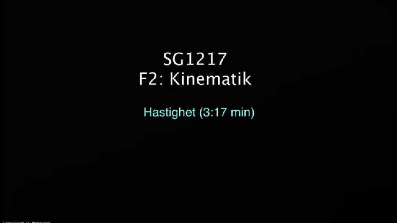 2.2 Kinematik (Hastighet)