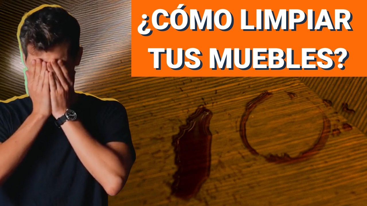 C&oacute;mo limpiar y cuidar tus muebles de madera