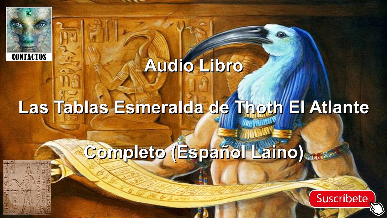 Audio Libro Las Tablas Esmeralda de Thoth El Atlante Completo en Español Latino