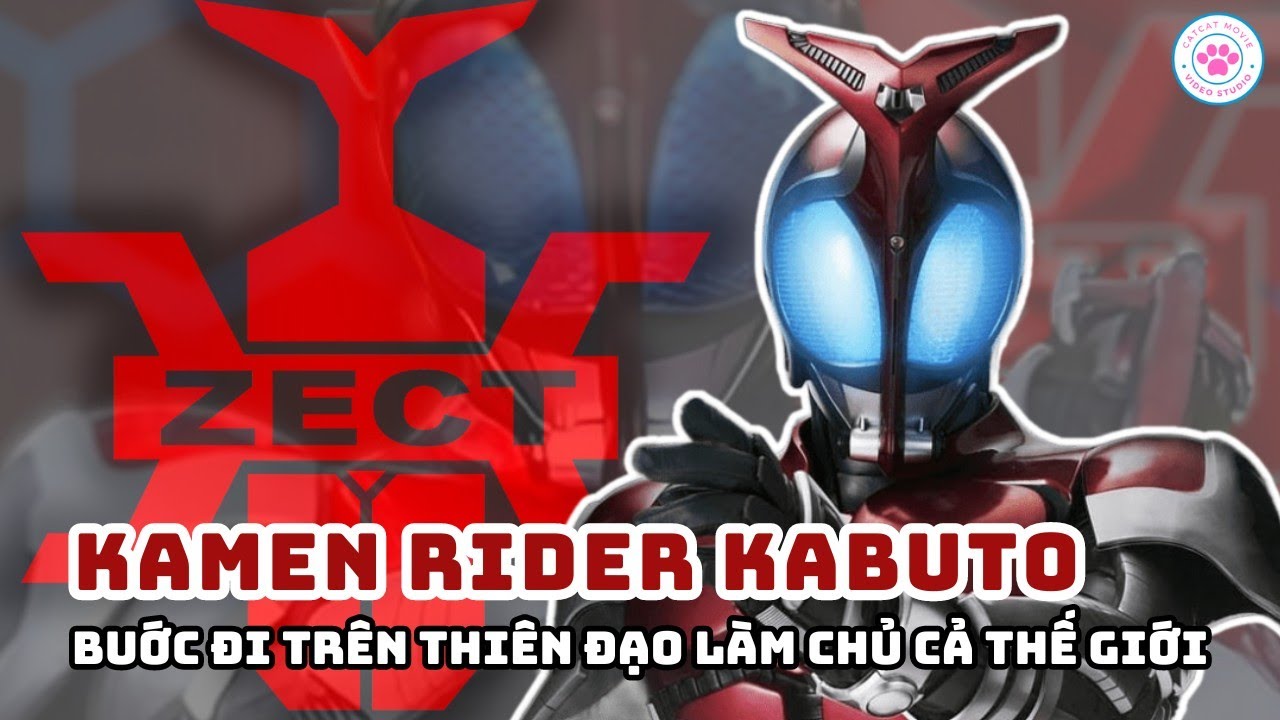 Hồ Sơ Rider [Kamen Rider Kabuto] - Thần mặt trời bước đi trên thiên đường làm chủ cả thế giới
