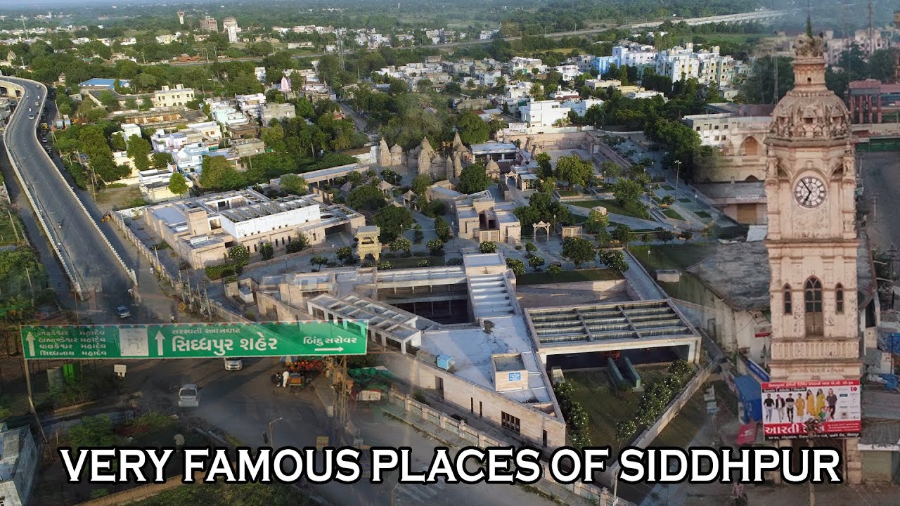 Very Famous Places Of Siddhpur || apano malak