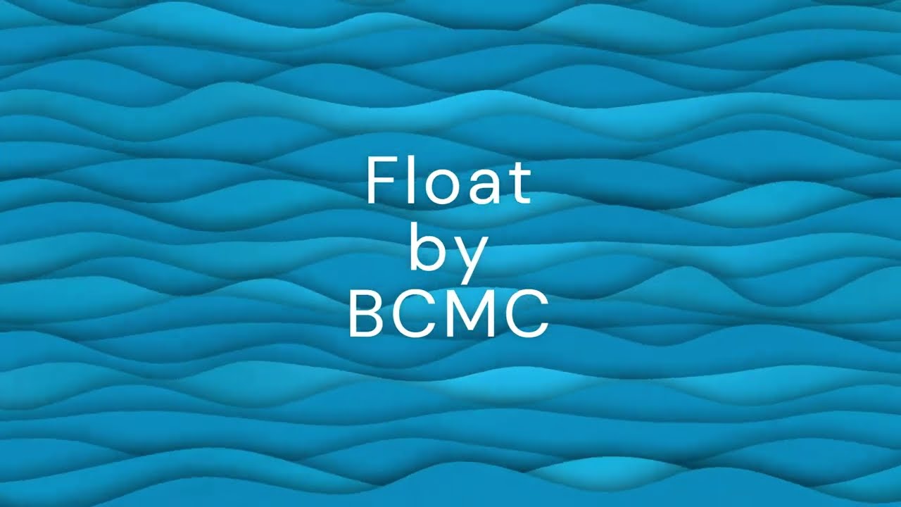 Float by BCMC