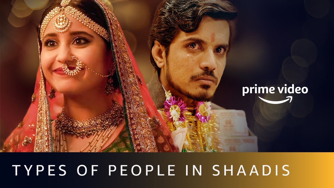 Types Of People In A Shaadi On Amazon Prime Video