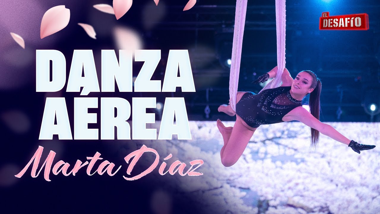 ¡Victoria épica! Marta Díaz nos regala una de las danzas aéreas más complicadas vistas - El Desafío