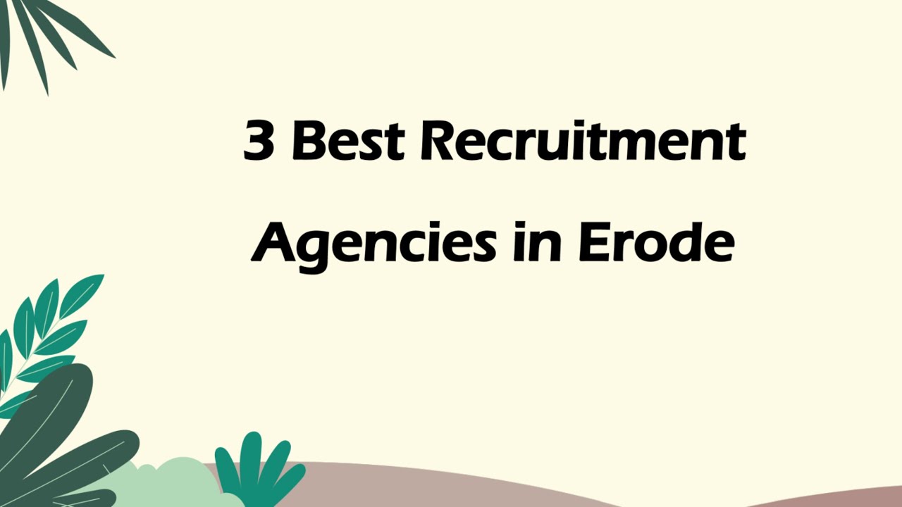 3 Best Recruitment agencies in Erode, Tamil Nadu 2025 | Employment agencies