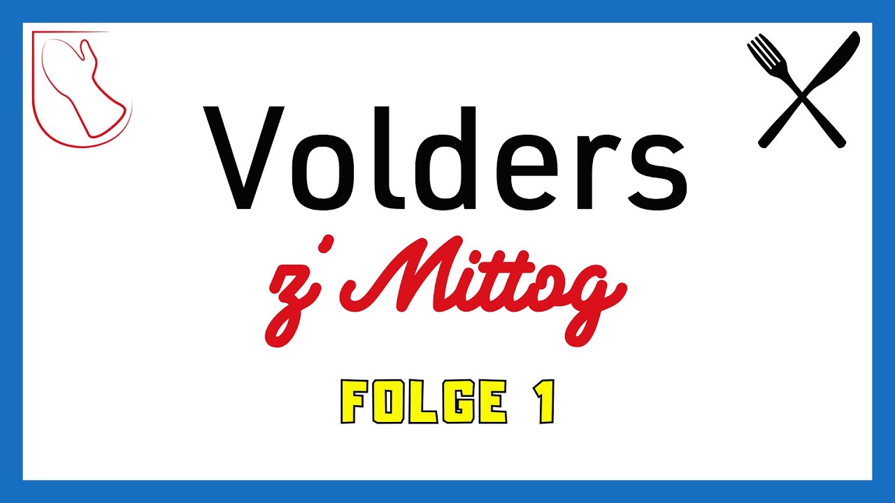 Volders z'Mittog Folge 1