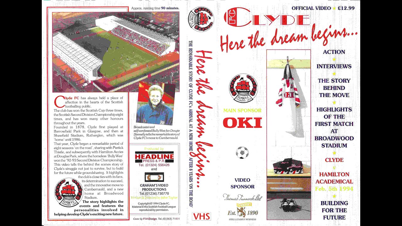 Here The Dream Begins - The Story of Clyde FC's move to Broadwood Stadium