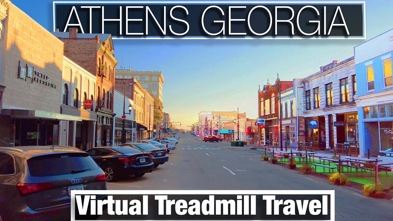 City Walks - Athens Georgia Virtual Walk - Walking Trails for Treadmill and Treadmill Travel