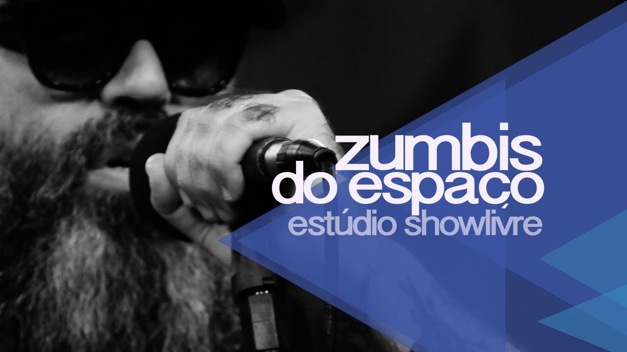 Zumbis do Espaço no Estúdio Showlivre 2013 - Apresentação na íntegra