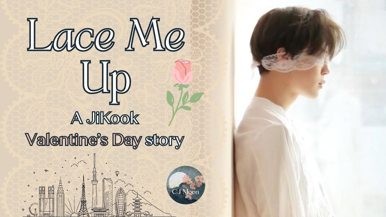 ❤️‍🔥Зашнуруйте меня - JIKOOK FF - Токио, кружево, повязки на глаза, кадр ко Дню святого Валентина