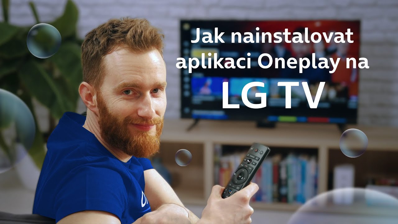 Jak nainstalovat aplikaci Oneplay na LG TV