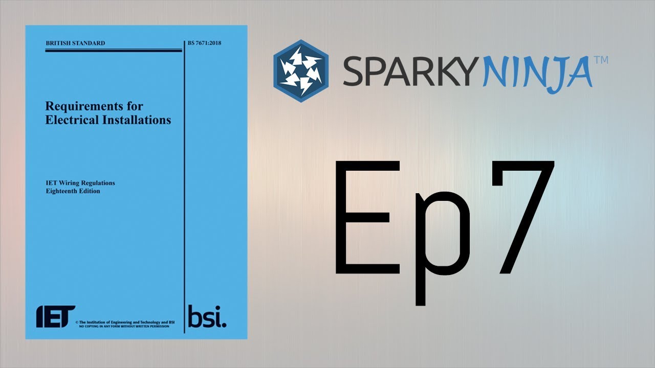 18th Edition Training Series - Episode 7 - Part 4, Chapter 43 - Protection against Overcurrent