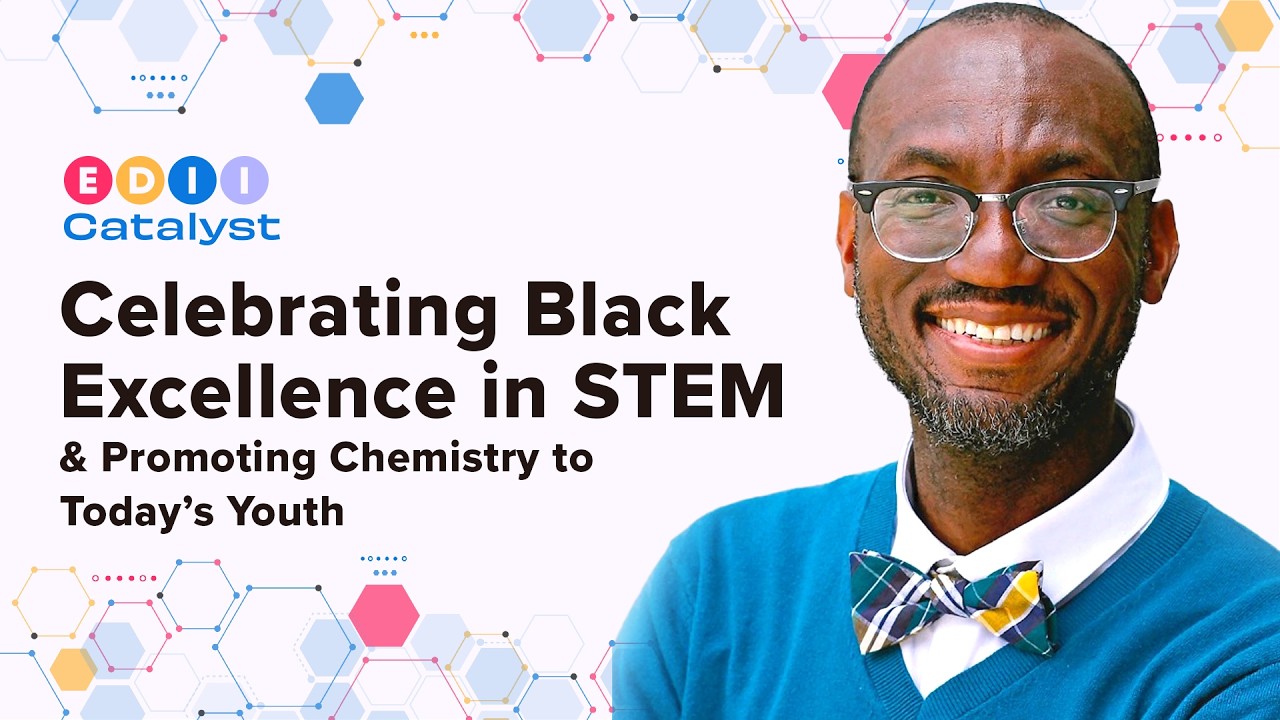 Celebrating Black Excellence in STEM & Promoting Chemistry to Today's Youth
